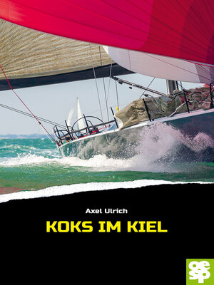 cover image of Koks im Kiel